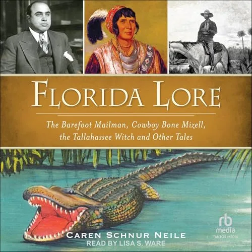 Florida Lore By Caren Schnur Neile